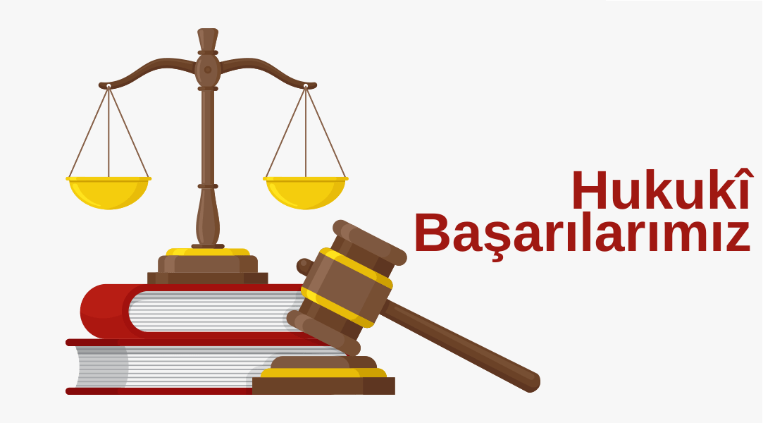 Hukuki Basarilarimiz